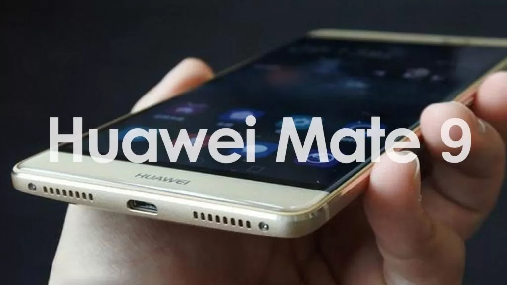 Huawei Mate 9, uscita ufficiale e scheda tecnica del top di gamma Android